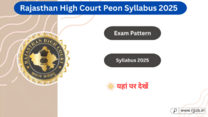 Rajasthan High Court Peon Syllabus 2025